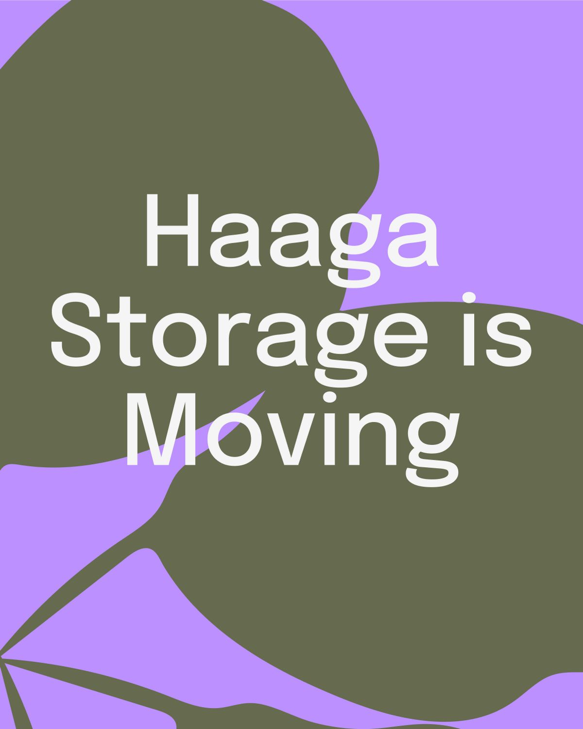 Haaga Storage is Moving